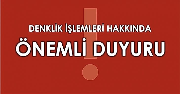 BESYO DENKLİK İŞLEMLERİ HAKKINDA!